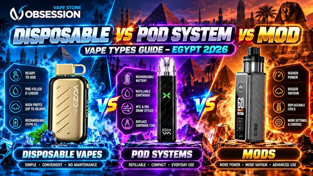 Disposable vs Pod System vs Mod in Egypt 2026 – Vape types comparison featuring VOZOL disposable, OXVA XLIM GO 2 pod system, and VOOPOO Drag S3 mod, highlighting key differences in features, maintenance, and performance | OVSEG