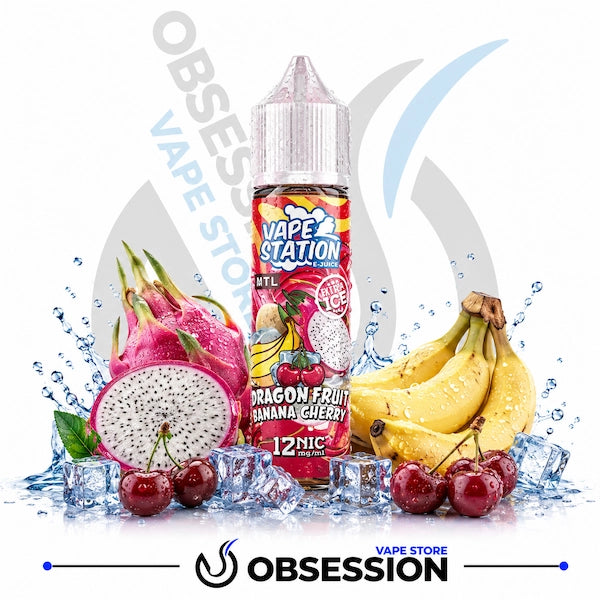 A bottle of Vape Station 12mg e-liquid in Dragon Fruit Banana Chergri flavor, styled with fresh dragon fruit, bananas, cherries, and ice cubes on a white background with water splashes. The Obsession Vape Store logo is visible at the bottom.